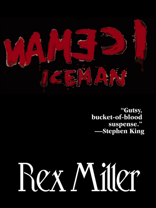 Title details for Iceman by Rex Miller - Available